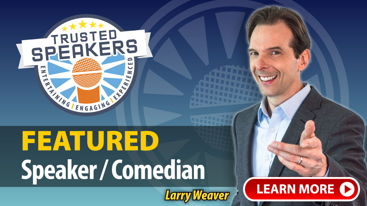 Motivational Speaker Larry Weaver