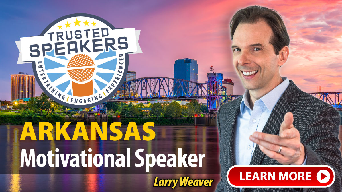Arkansas Motivational Speaker Larry Weaver