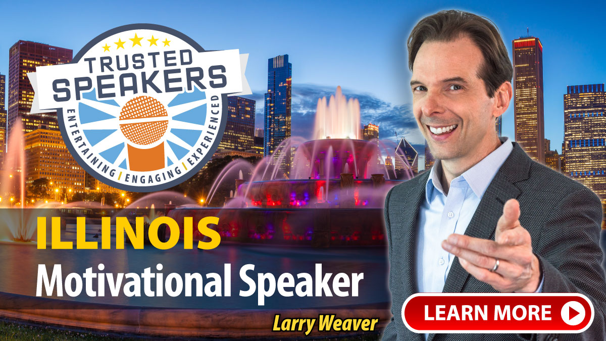 Illinois Motivational Speaker Larry Weaver