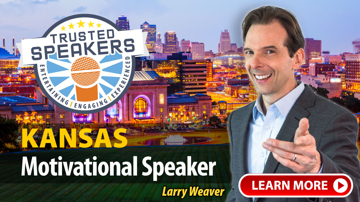Kansas Motivational Speaker Larry Weaver