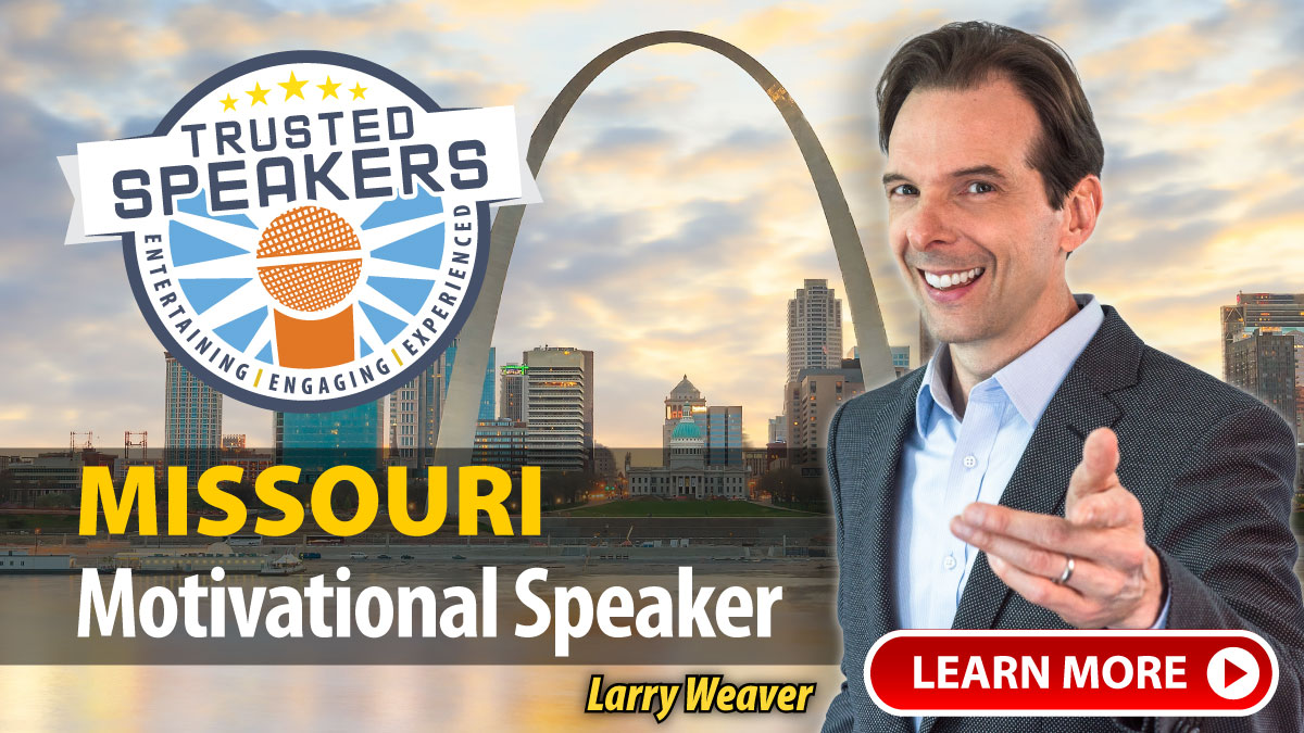 Missouri Motivational Speaker Larry Weaver
