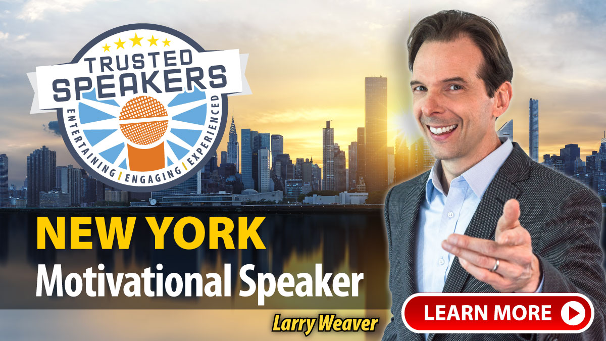 New York Motivational Speaker Larry Weaver