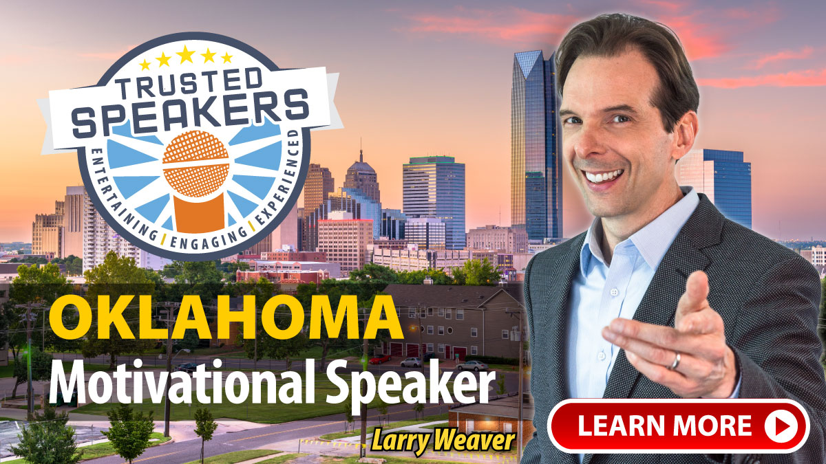 Oklahoma Motivational Speaker Larry Weaver